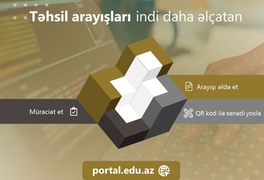 Təhsil Nazirliyinin portal.edu.az platformasında elektron arayışlar xidməti istifadəyə verilib