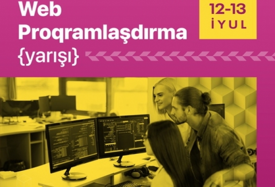 Veb-proqramlaşdırma üzrə yarışın final mərhələsi keçiriləcək