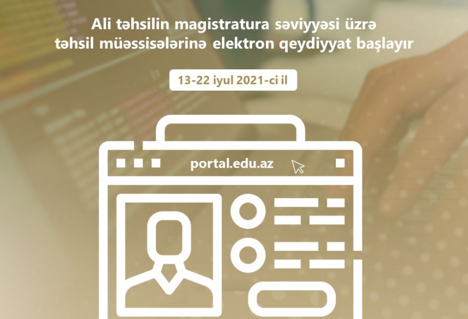 Magistraturaya qəbul olunanların qeydiyyatına başlanılıb