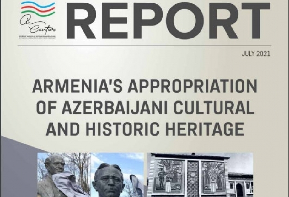 El Centro AIR prepara un informe sobre la apropiación del patrimonio cultural e histórico de Azerbaiyán por parte de Armenia