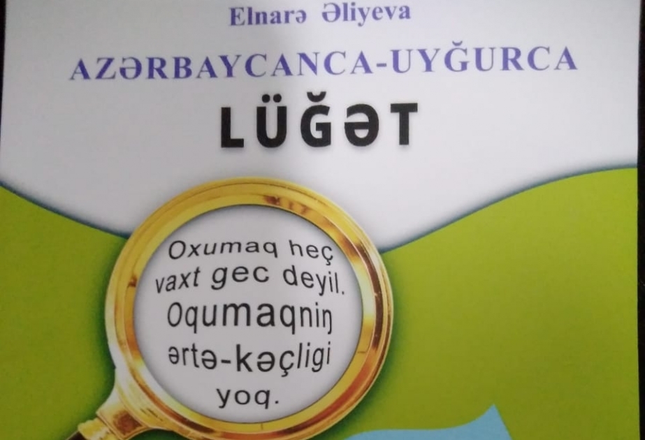 “Azərbaycanca-uyğurca lüğət” çapdan çıxıb