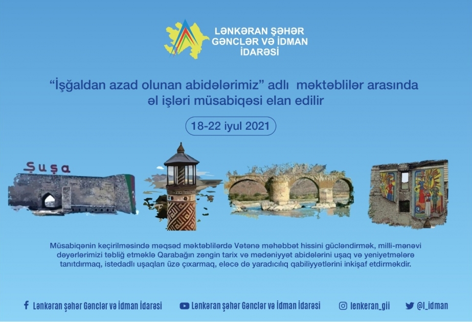 Lənkəranda “İşğaldan azad olunan abidələrimiz” mövzusunda məktəblilərin əl işlərindən ibarət müsabiqə keçirilir