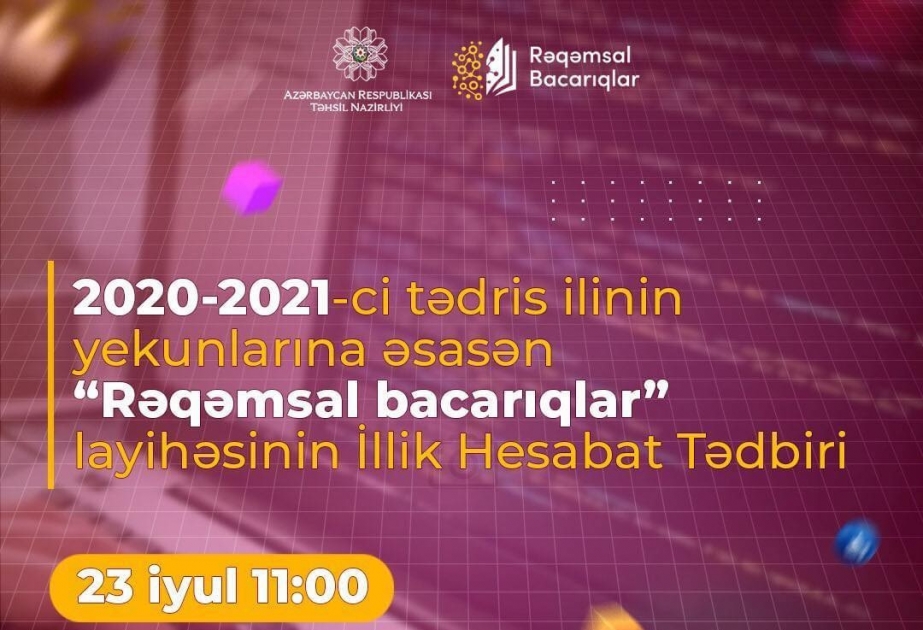 2020-2021-ci tədris ilində “Rəqəmsal bacarıqlar” layihəsi 120 minədək şagirdi əhatə edib