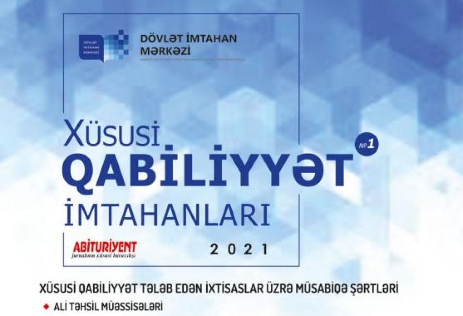 Xüsusi qabiliyyət imtahanı iştirakçılarının nəzərinə