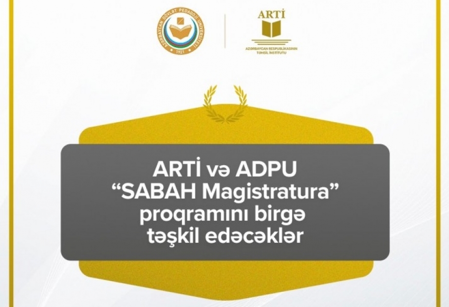 "SABAH Magistratura" proqramı peşəkar kadr hazırlığını təmin edəcək