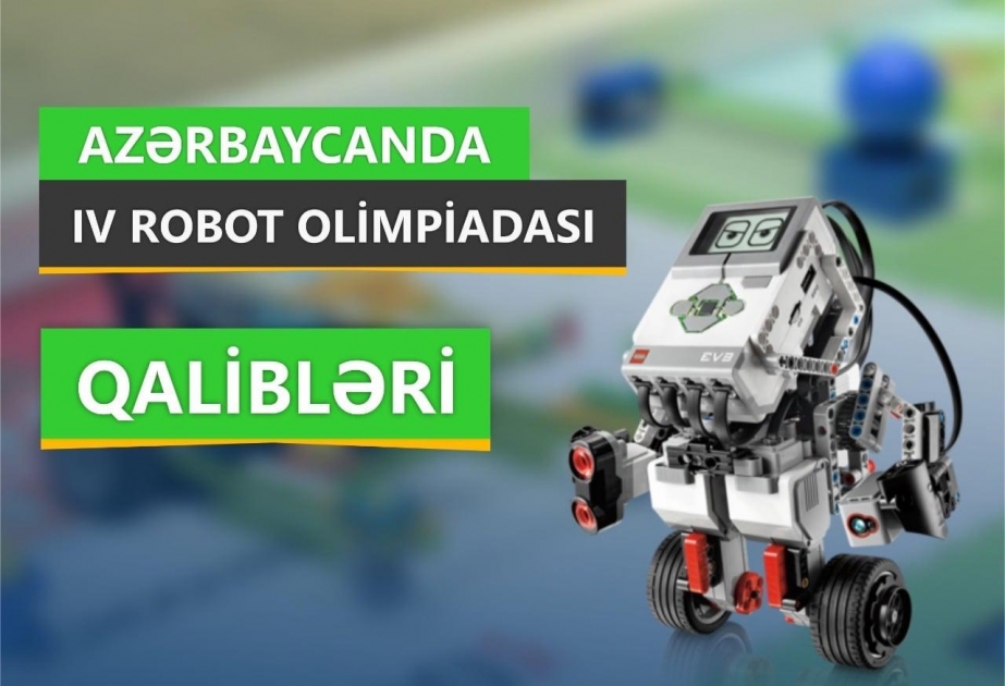 Azərbaycanda IV Robot Olimpiadasının finalı keçirilib