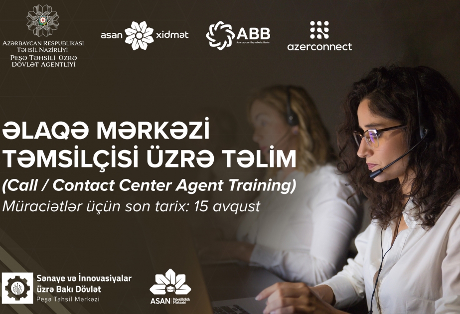 “Əlaqə mərkəzi təmsilçisi” istiqaməti üzrə təlimlər təşkil olunacaq