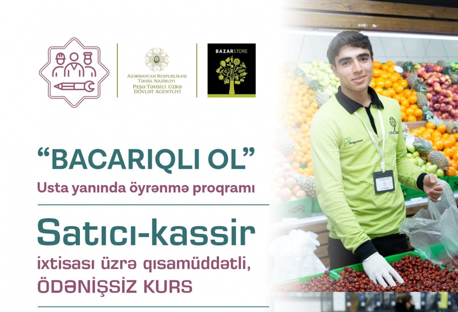 Satıcı-kassir peşə ixtisası üzrə təlimlər təşkil olunacaq