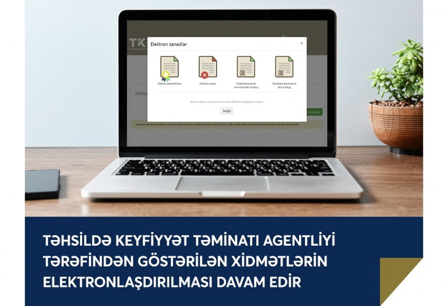 Təhsildə Keyfiyyət Təminatı Agentliyi tərəfindən göstərilən xidmətlər elektonlaşdırılır