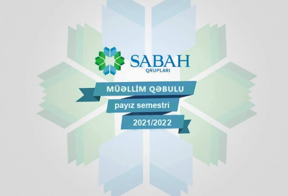 “SABAH” qruplarında müəllim işləmək istəyənlərin nəzərinə