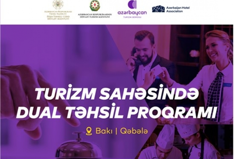 “Turizm Sahəsində Dual Təhsil Proqramı”na start verilib

