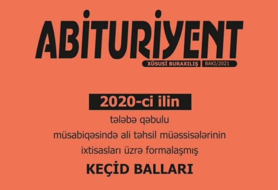 Keçid balları – 2020 (ali təhsil müəssisələri üzrə)