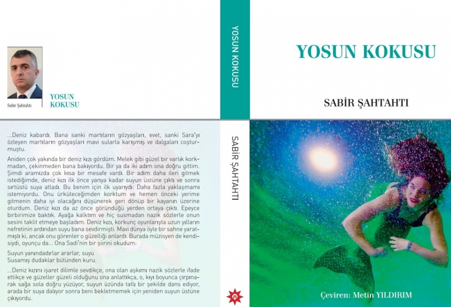 AZƏRTAC-ın büro rəhbərinin “Yosun ətri” romanı Türkiyədə nəşr olunub