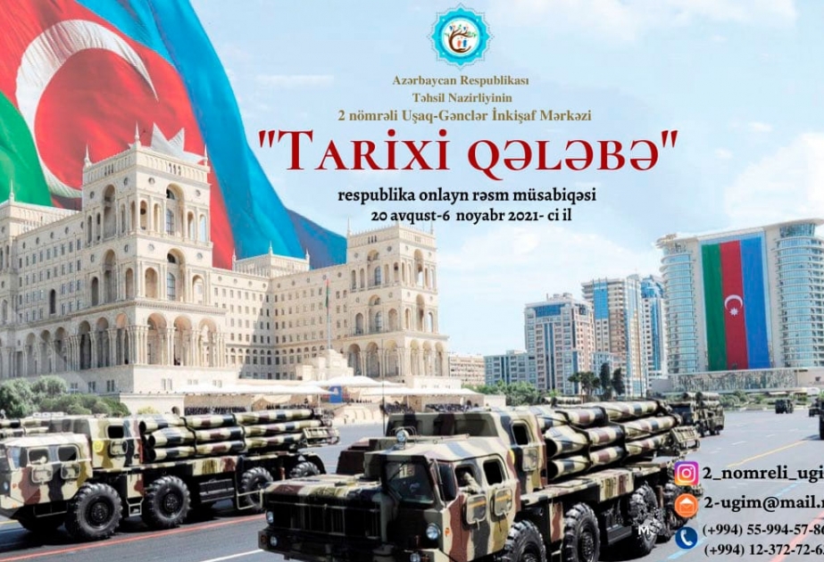 “Tarixi qələbə” onlayn respublika rəsm müsabiqəsinə start verilib