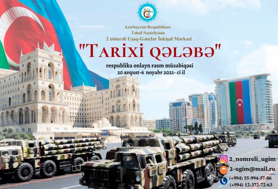 “Tarixi qələbə” onlayn respublika rəsm müsabiqəsi keçirilir