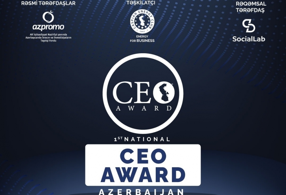 Caspian Energy Club launches first national CEO Award Azerbaijan contest