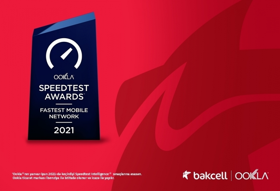 ® Ookla announces Bakcell as Fastest Mobile Network in Azerbaijan