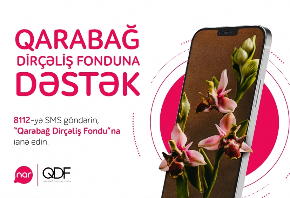 ® “Nar” abunəçiləri artıq “Qarabağ Dirçəliş Fondu”na ianə edə bilərlər