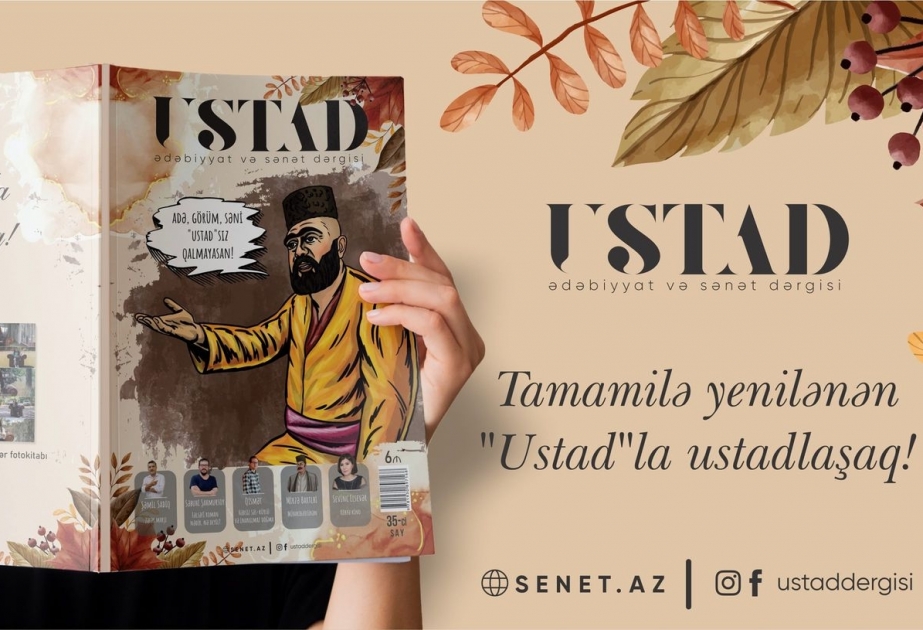 “Ustad” jurnalı yeni formatda çapdan çıxıb