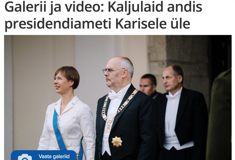 Estoniyanın yeni Prezidenti vəzifəsinin icrasına başlayıb