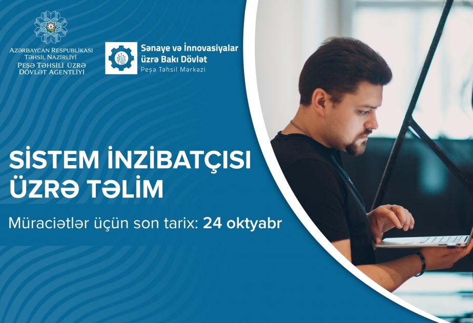 Peşə Təhsili üzrə Dövlət Agentliyi: Sistem inzibatçısı istiqaməti üzrə qısamüddətli təlimlər keçiriləcək