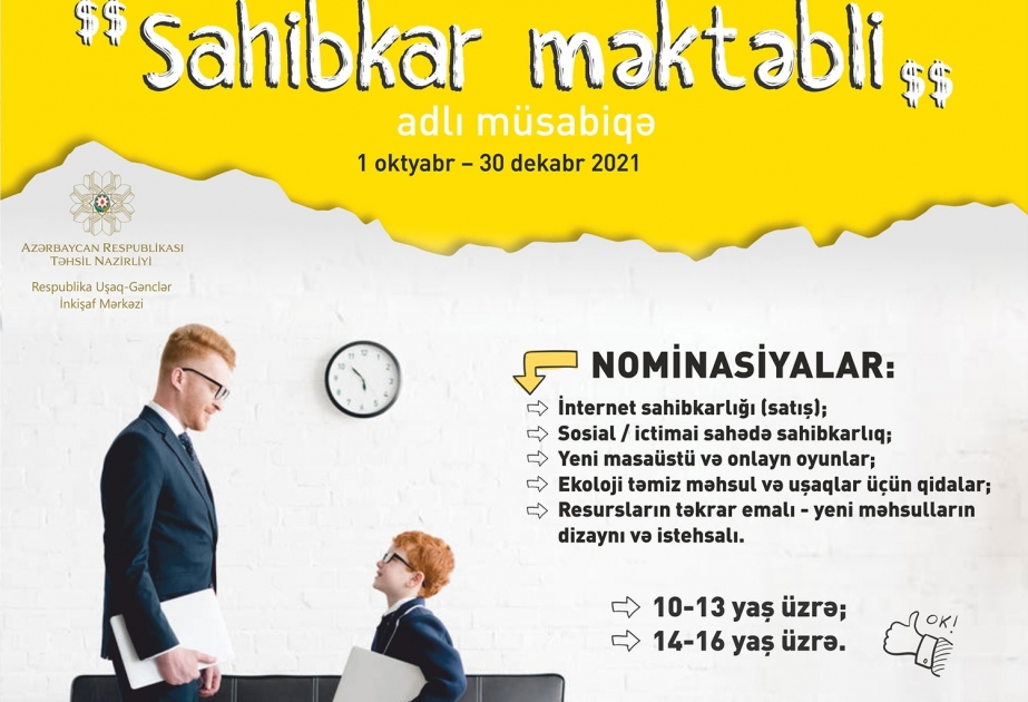 “Sahibkar məktəbli” müsabiqəsinə layihələrin qəbulu davam edir