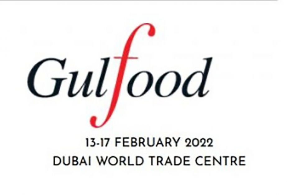“Gulfood 2022” sərgisində iştirak üçün ixracatçıların müraciətlərinin qəbul vaxtı dəyişdirilib