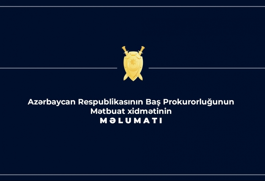 Üç ölkənin baş prokuroru bu gün Bakıya səfərə gələcək