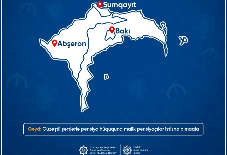 Noyabrın 5-də Bakı və Sumqayıt şəhərləri, eləcə də Abşeron rayonu üzrə pensiyaların ödənişinin həyata keçirilməsi gözlənilir