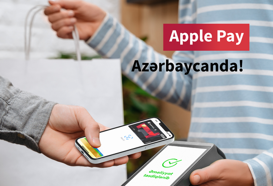 ® “Kapital Bank” “Apple Pay” təmassız ödənişlərini Azərbaycanda tətbiq edib