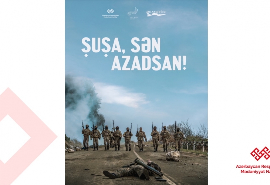 “Şuşa, sən azadsan!” və “Biz” filmləri Zəfər Günü ərəfəsində təqdim olunacaq