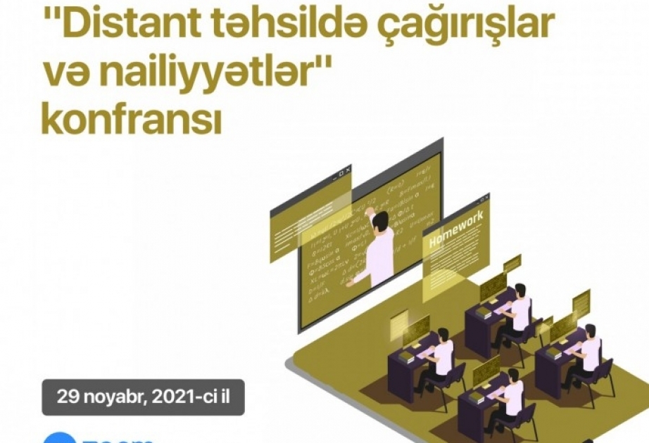 “Distant təhsildə çağırışlar və nailiyyətlər” konfransına hazırlıq işləri gedir