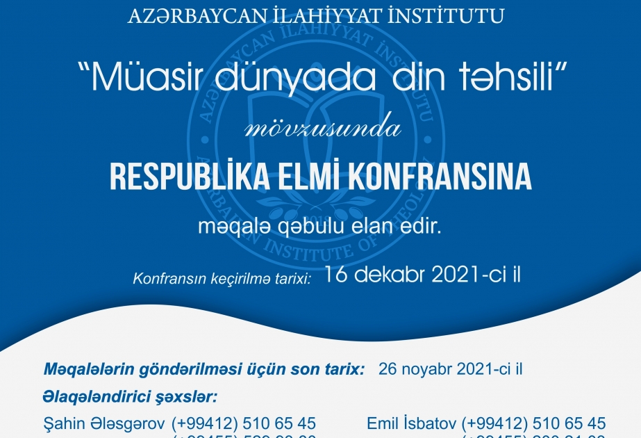 İlahiyyat İnstitutu “Müasir dünyada din təhsili” mövzusunda elmi konfrans təşkil edəcək