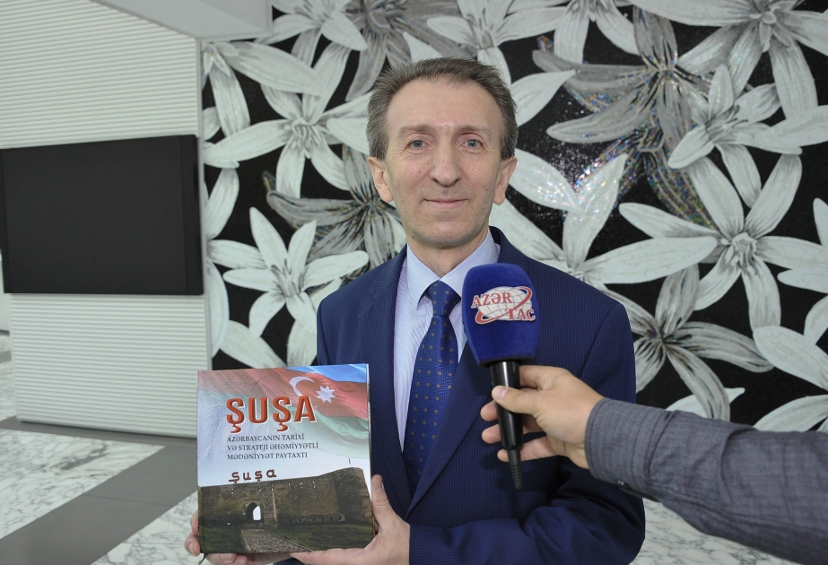 Elçin Əhmədov: Şuşaya həsr etdiyim kitabın müxtəlif dillərə tərcüməsi nəzərdə tutulur