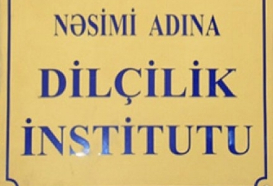 Dilçilik İnstitutu vakant vəzifəni tutmaq üçün müsabiqə elan edir