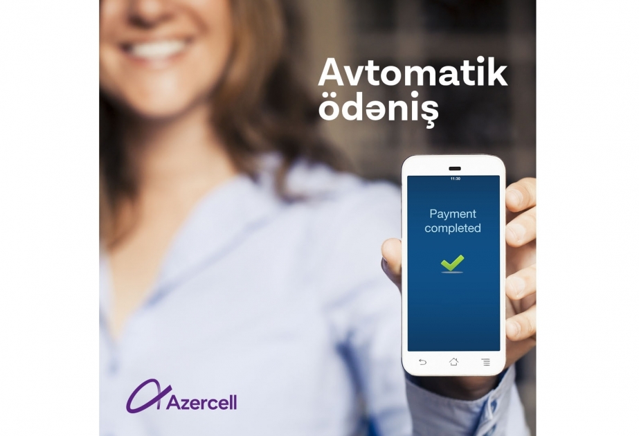 ® Azercell launches auto balance top-up service