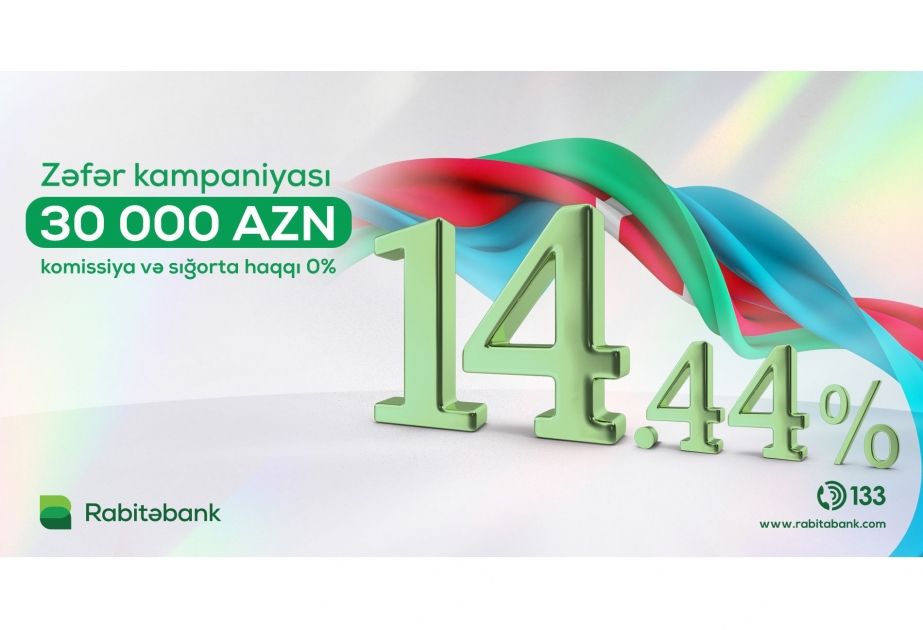 ® “Rabitəbank”dan illik 14,44 faiz ilə kredit kampaniyası davam edir