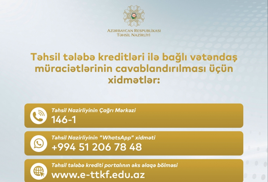 Təhsil Nazirliyi təhsil tələbə krediti ilə bağlı sualları cavablandırmaq üçün xidmətlər təqdim edir