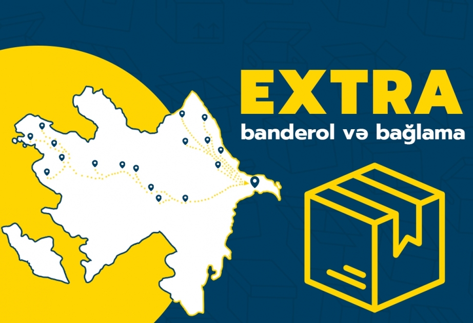 “Azərpoçt” “Extra” layihəsinə start verib
