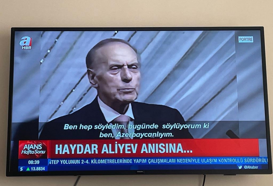 Türkiyənin “A Haber” telekanalı ümummilli lider Heydər Əliyev barədə xüsusi reportaj yayımlayıb