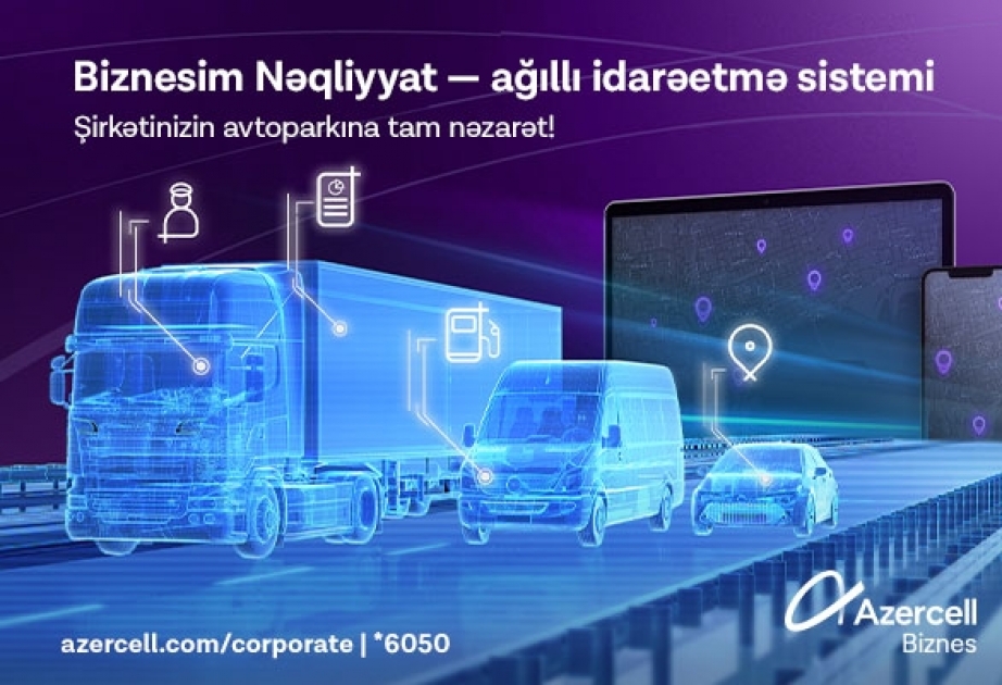 ® Совершенно новое решение по управлению транспортом от Azercell Бизнес!