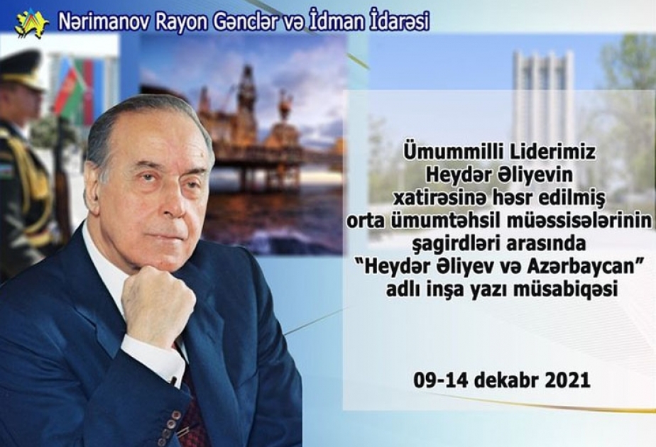 Nərimanov rayonunda “Heydər Əliyev və Azərbaycan” adlı inşa yazı müsabiqəsi keçirilib