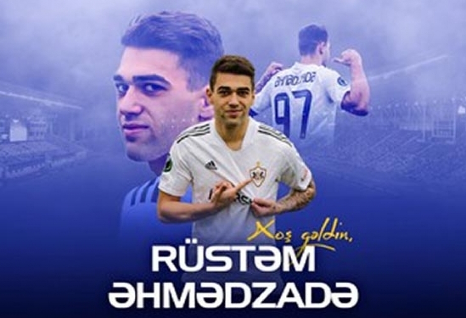 卡拉巴赫足球俱乐部签下鲁斯塔姆·艾哈迈德扎德
