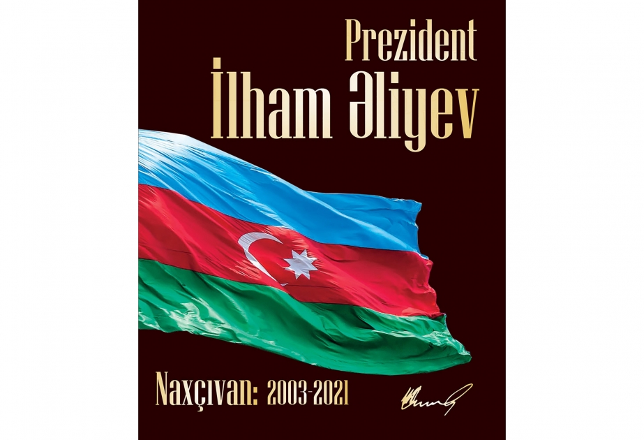 Prezident İlham Əliyev. Naxçıvan: 2003-2021