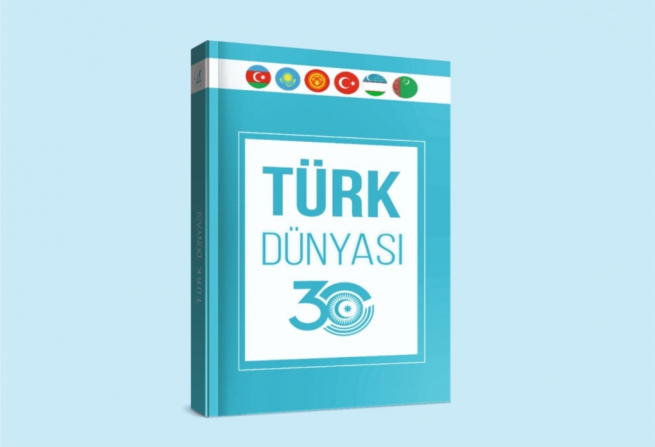 Beynəlxalq Türk Akademiyası “Türk dünyası - 30” adlı kitab nəşr edib