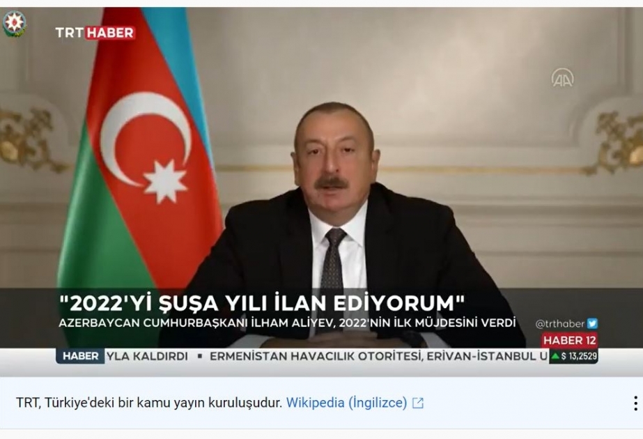 Prezident İlham Əliyevin 2022-ci ili “Şuşa İli” elan etməsi Türkiyədə böyük coşqu ilə qarşılanıb