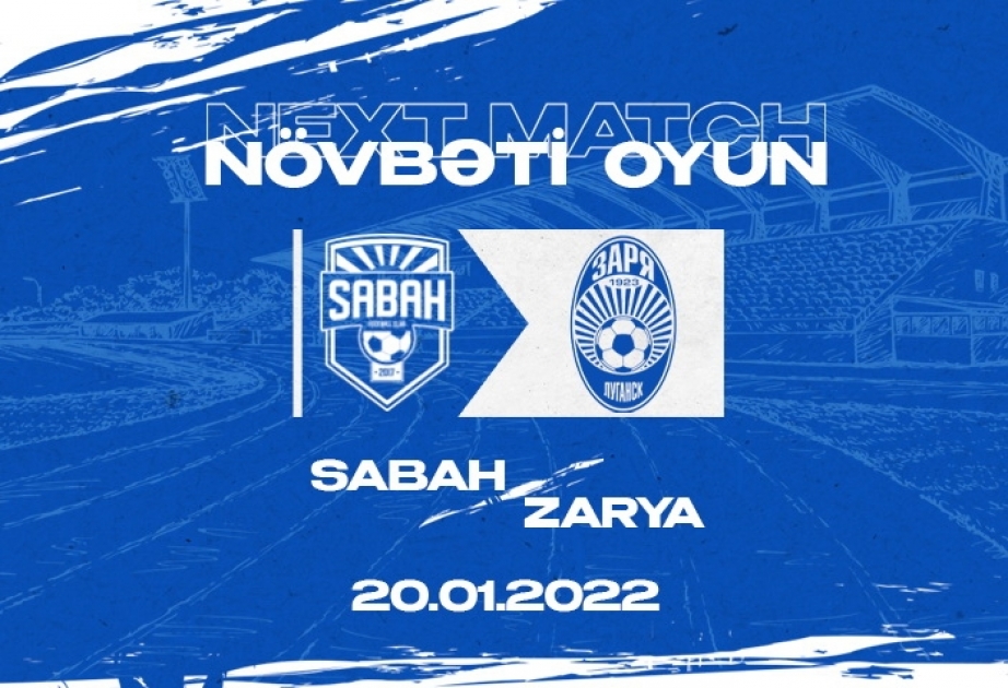 “Sabah” klubu Ukraynanın yüksək liqa təmsilçisi “Zarya” ilə qarşılaşacaq