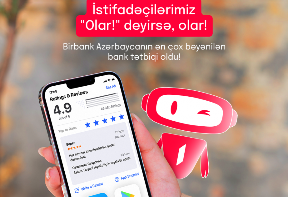 ®  “Birbank” yenidən ən çox istifadə edilən və bəyənilən rəqəmsal platforma olub