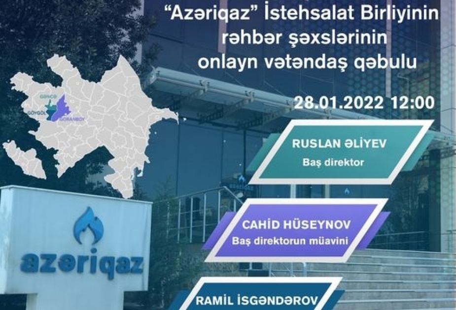 “Azəriqaz” rəhbərliyi onlayn vətəndaş qəbulu keçirəcək