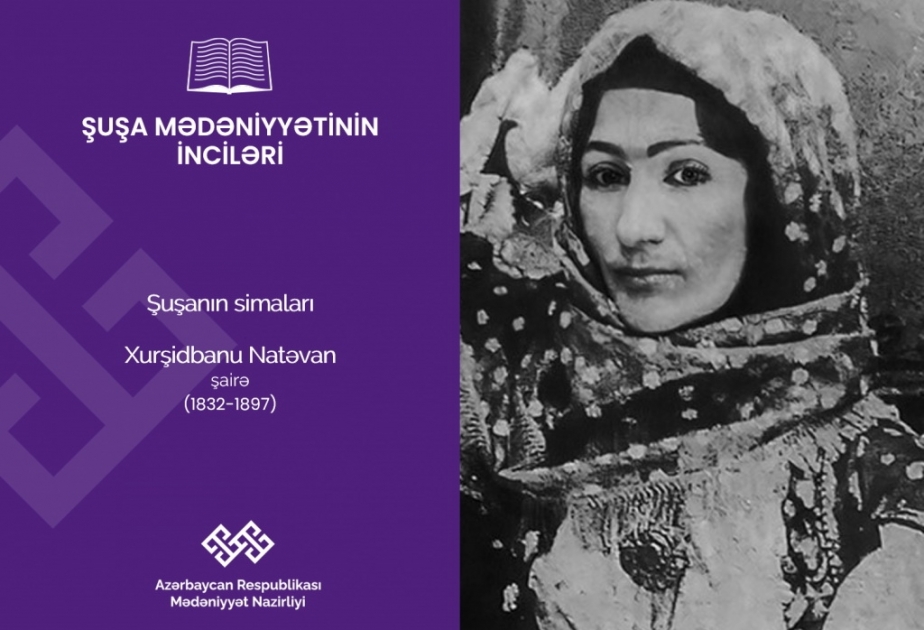 “Şuşa mədəniyyətinin inciləri” layihəsinin ilk təqdimatı Xurşidbanu Natəvana həsr olunub